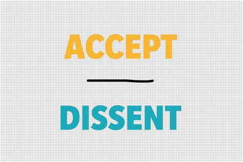 what is the opposite of dissent